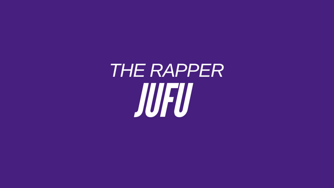 Jufu – The Rapper